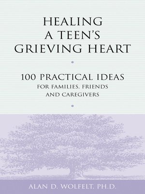 cover image of Healing a Teen's Grieving Heart